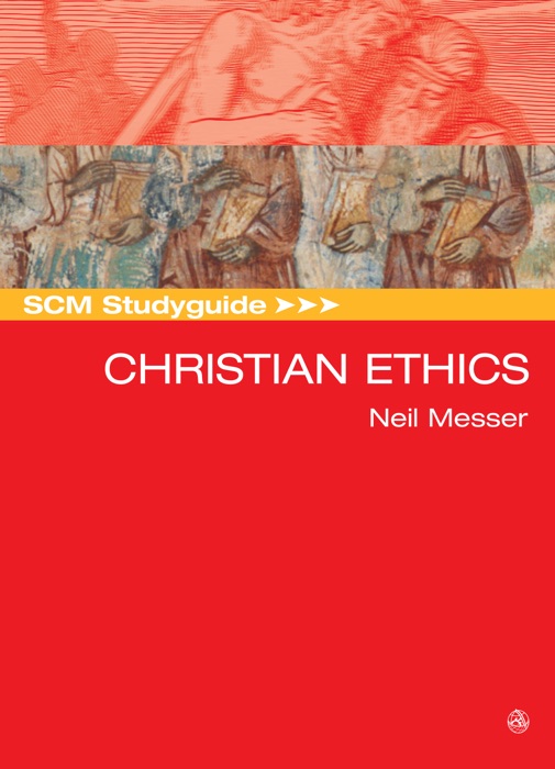 SCM Studyguide Christian Ethics