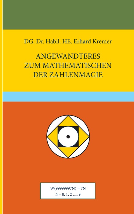 Angewandteres zum Mathematischen der Zahlenmagie