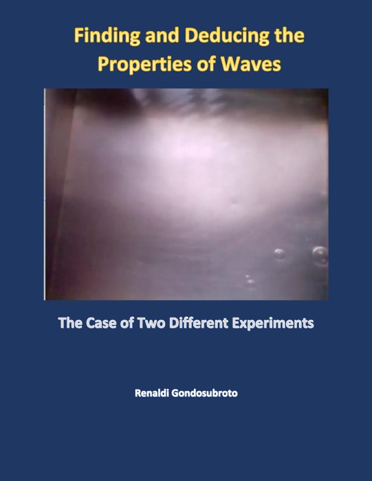 Finding and Deducing the Properties of Waves