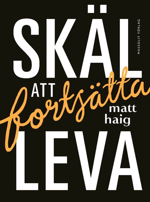 Skäl att fortsätta leva