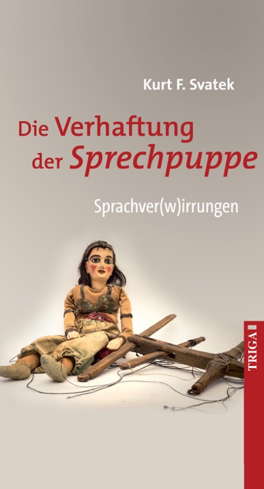 Die Verhaftung der Sprechpuppe