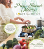 Alea Milham - Prep-Ahead Meals From Scratch artwork