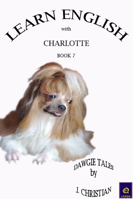 Learn English with Charlotte: Book 7