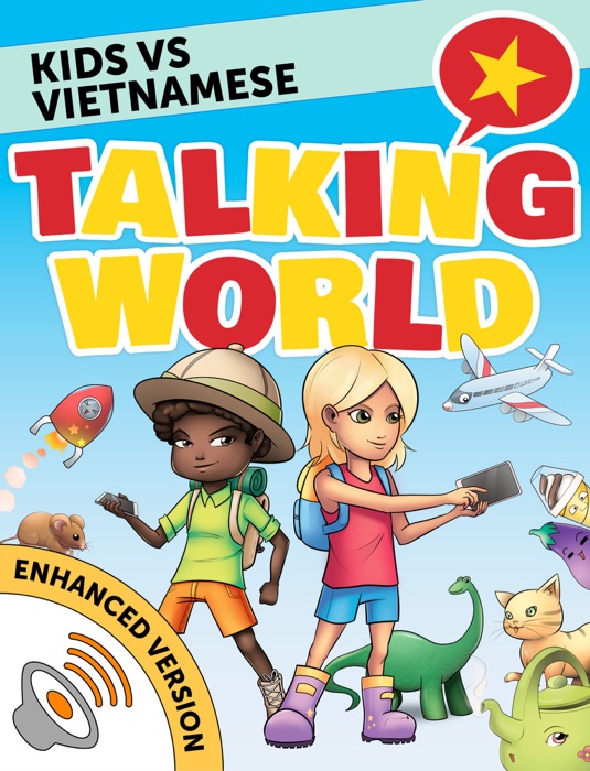 Kids vs Vietnamese: Talking World (Enhanced Version)
