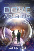 Dove Arising - Karen Bao