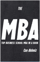 Can Akdeniz - The MBA Book: TOP Business School MBA compiled in a Book artwork