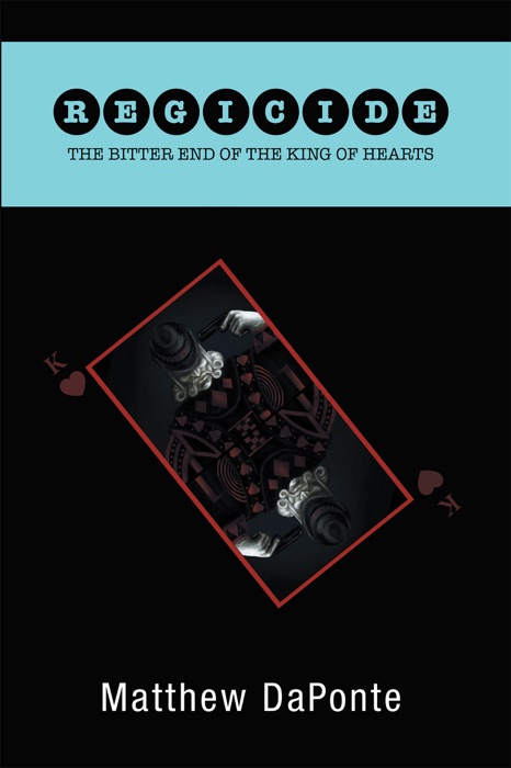 Regicide the Bitter End of the King of Hearts