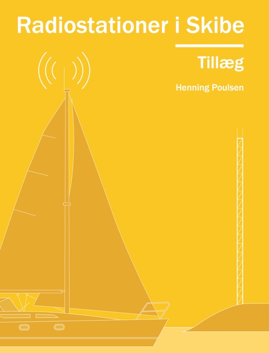 Radiostationer i Skibe — Tillæg