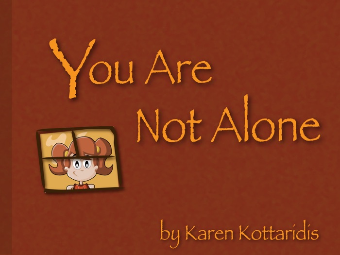 You Are Not Alone