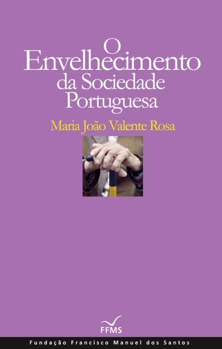 O envelhecimento da sociedade portuguesa