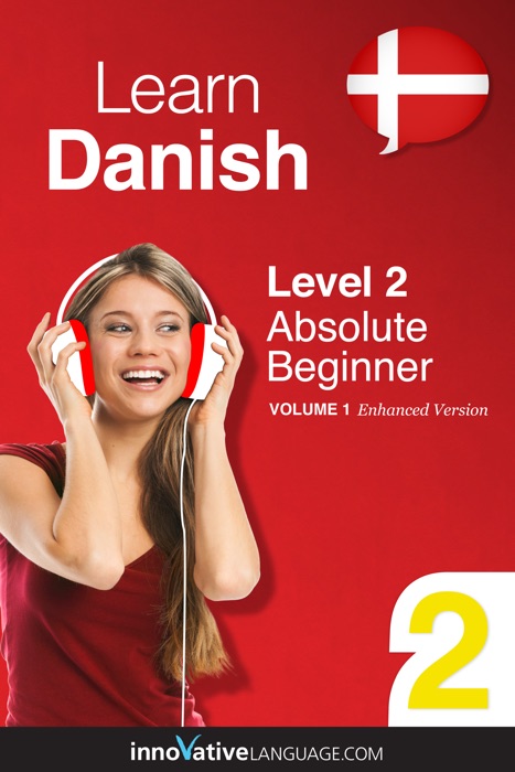 Learn Danish -  Level 2: Absolute Beginner (Enhanced Version)