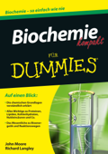 Biochemie kompakt für Dummies - Richard H. Langley & John T. Moore