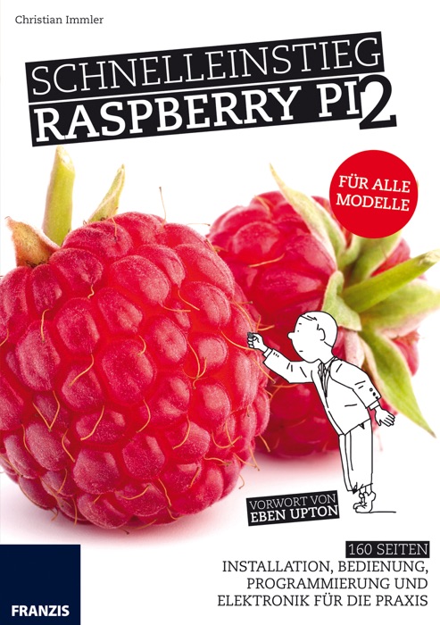 Schnelleinstieg Raspberry Pi 2