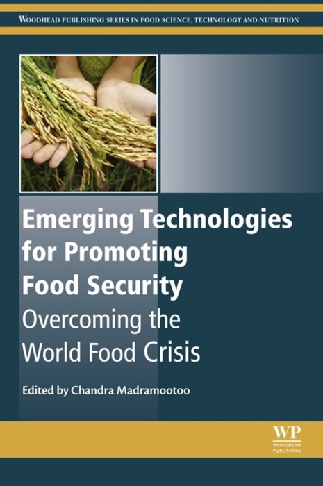 Emerging Technologies for Promoting Food Security