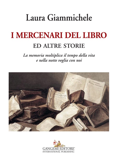 [DOWNLOAD] ~ I mercenari del libro * by Laura Giammichele ~ Book PDF Kindle ePub Free