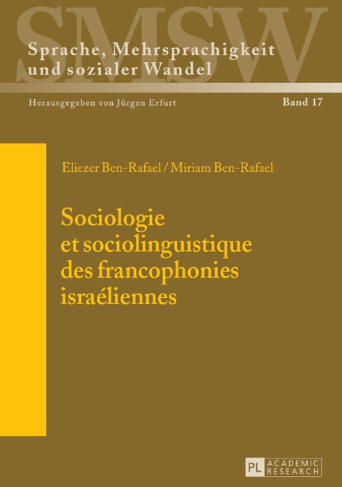 Sociologie et sociolinguistique des francophonies israéliennes