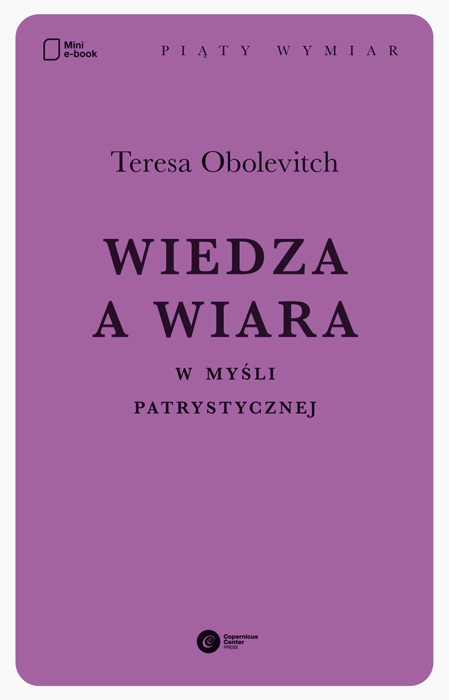 Wiedza a wiara w myśli patrystycznej