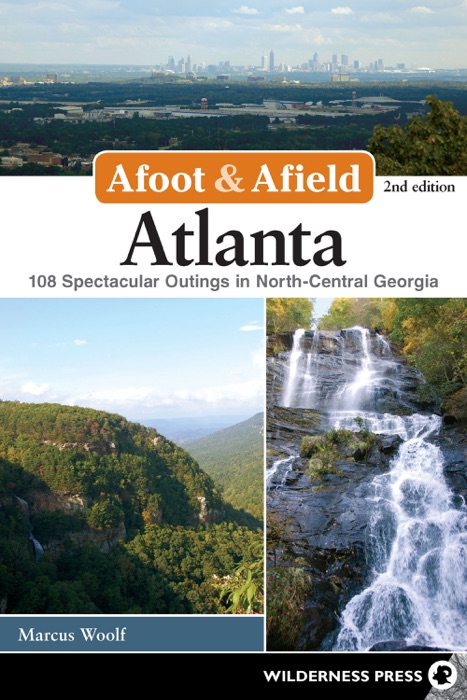 Afoot & Afield: Atlanta