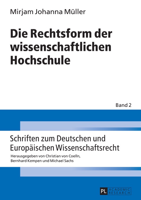 Die Rechtsform der wissenschaftlichen Hochschule