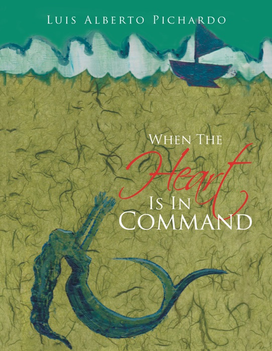 When The Heart Is In Command