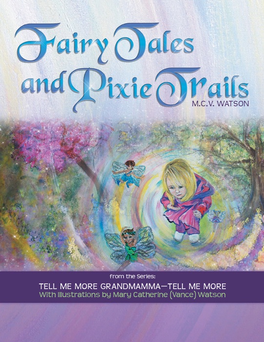 Fairy Tales And Pixie Trails