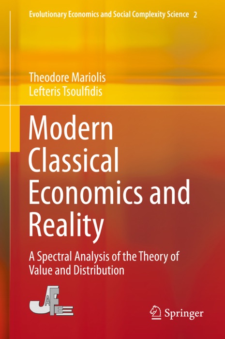 Modern Classical Economics and Reality