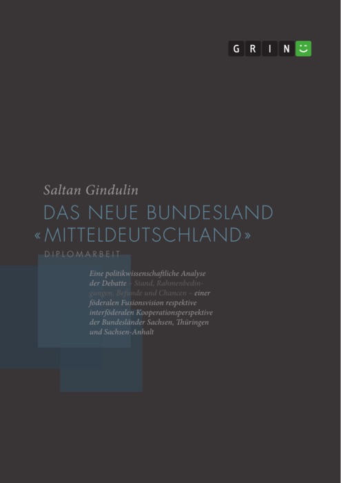 Das neue Bundesland 'Mitteldeutschland'