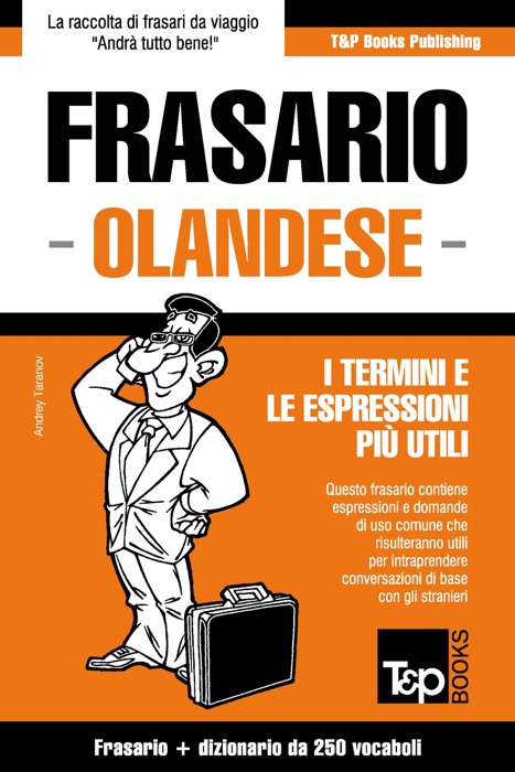 Frasario Italiano-Olandese e mini dizionario da 250 vocaboli