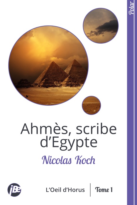 Ahmès, scribe d'Egypte