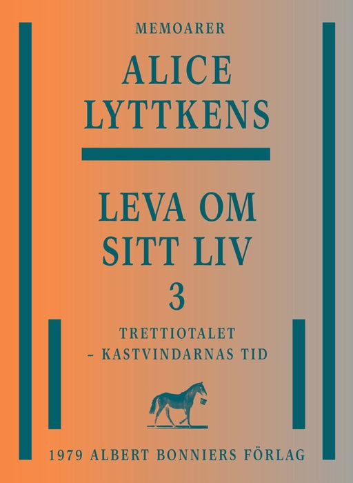 Leva om sitt liv 3