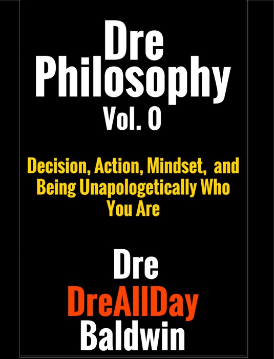 Dre Philosophy Vol. 0