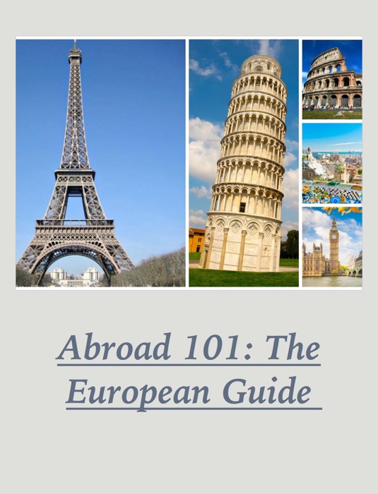 Abroad 101: The European Guide