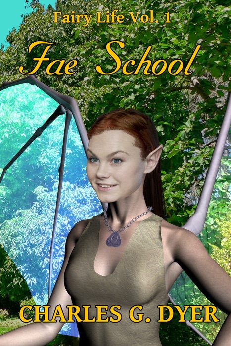 Fae School: Fairy Life Vol. 1