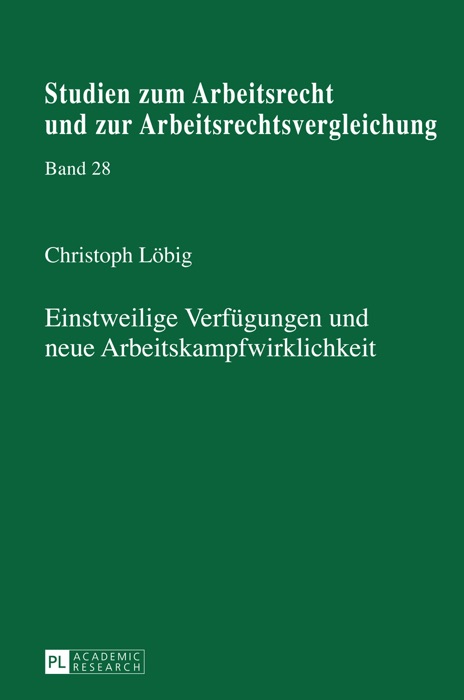 Einstweilige Verfügungen und neue Arbeitskampfwirklichkeit