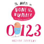 None the Number (Read Aloud) - Oliver Jeffers