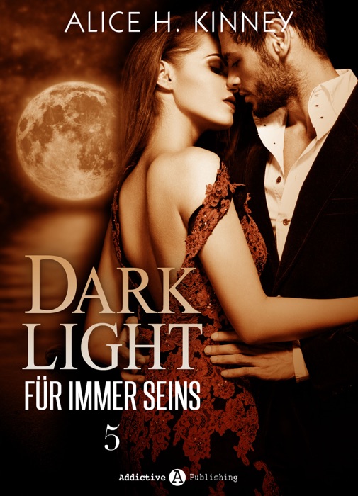 Dark Light – Für immer seins, 5