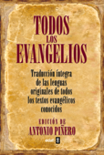 Todos los evangelios - Antonio Piñero