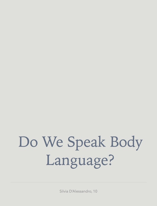 Do we Speak Body Language?