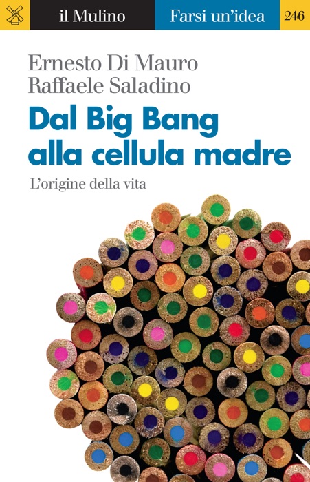 Dal Big Bang alla cellula madre