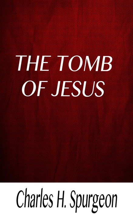 THE TOMB OF JESUS