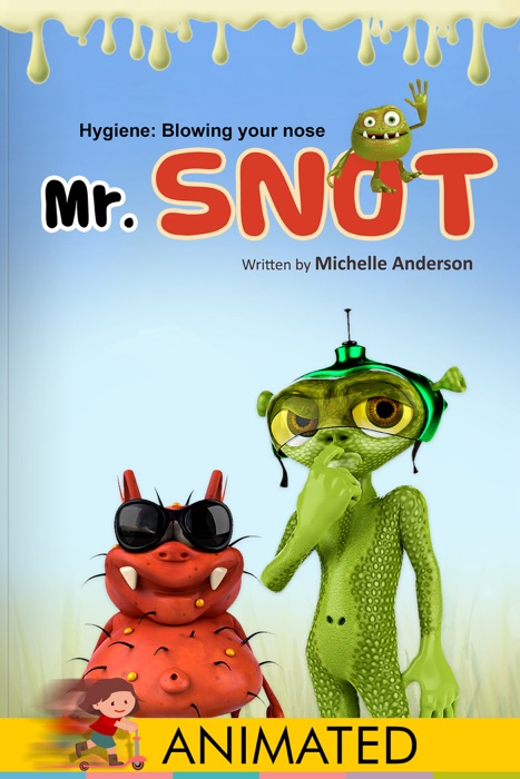 Mr. Snot Animated