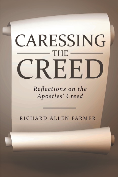 Caressing the Creed