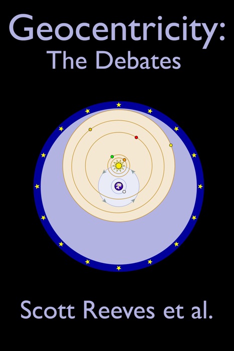 Geocentricity: The Debates