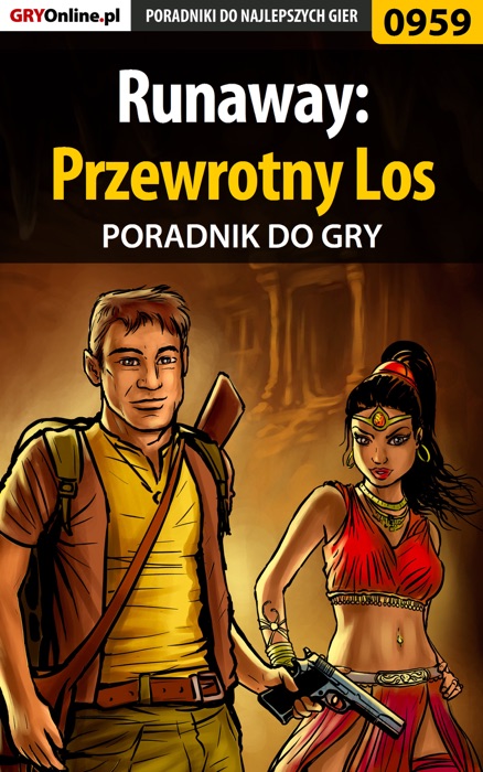 Runaway: Przewrotny Los (Poradnik do gry)