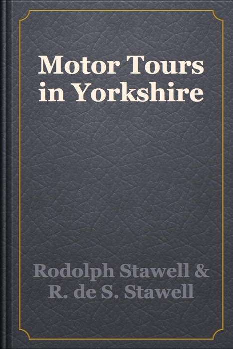 Motor Tours in Yorkshire