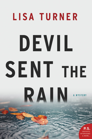 Devil Sent the Rain - Lisa Turner