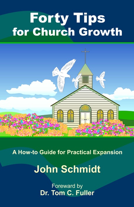 Forty Tips for Church Growth