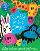 Rumble in the Jungle - Giles Andreae & David Wojtowycz