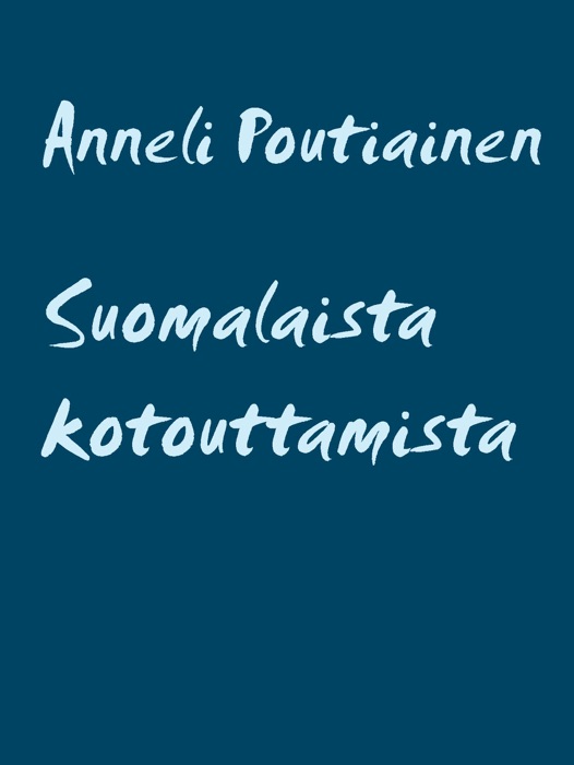 Suomalaista kotouttamista