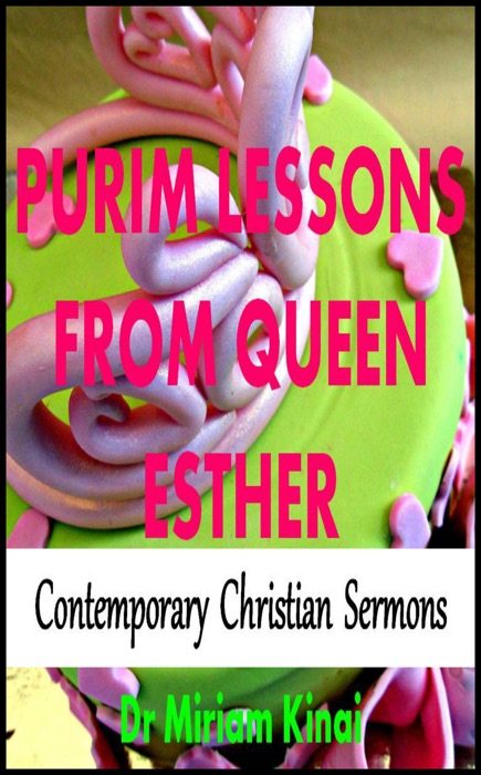 Purim Lessons from Queen Esther